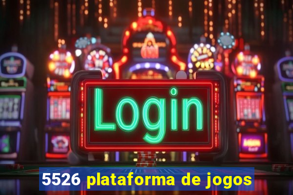 5526 plataforma de jogos